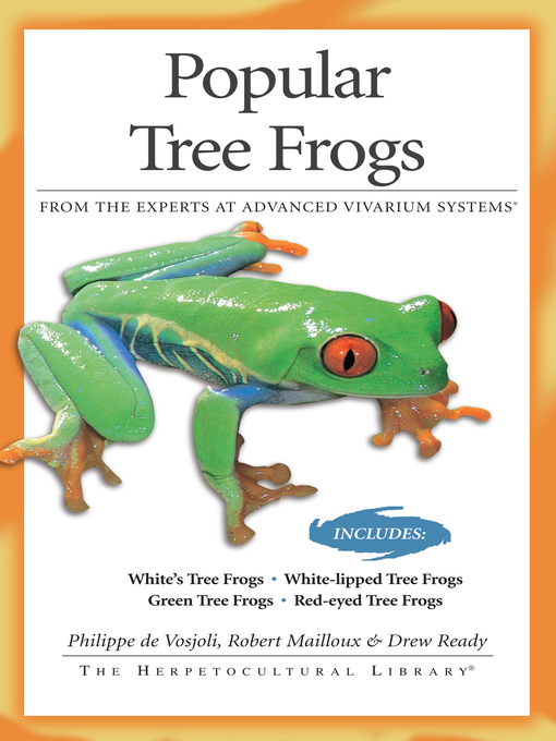 Title details for Popular Tree Frogs by Philippe De Vosjoli - Available